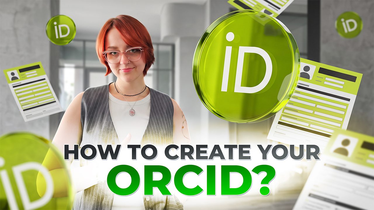 როგორ შევქმნათ საკუთარი ORCID: ნაბიჯ-ნაბიჯ ინსტრუქცია