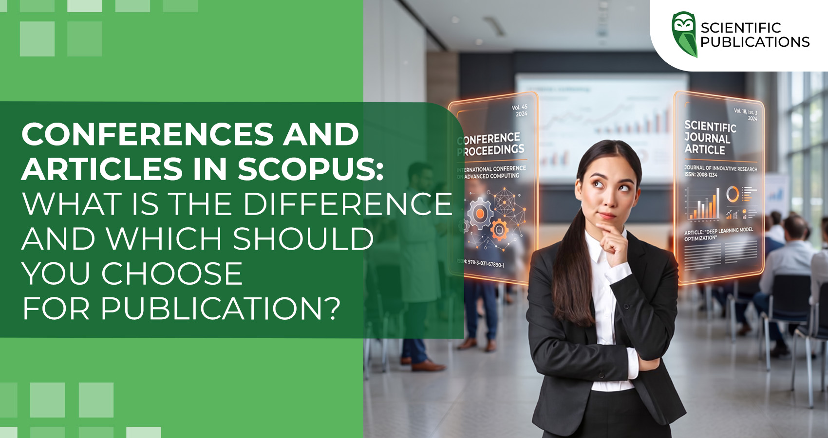 Conferences and articles in Scopus: what is the difference and which should you choose for publication?