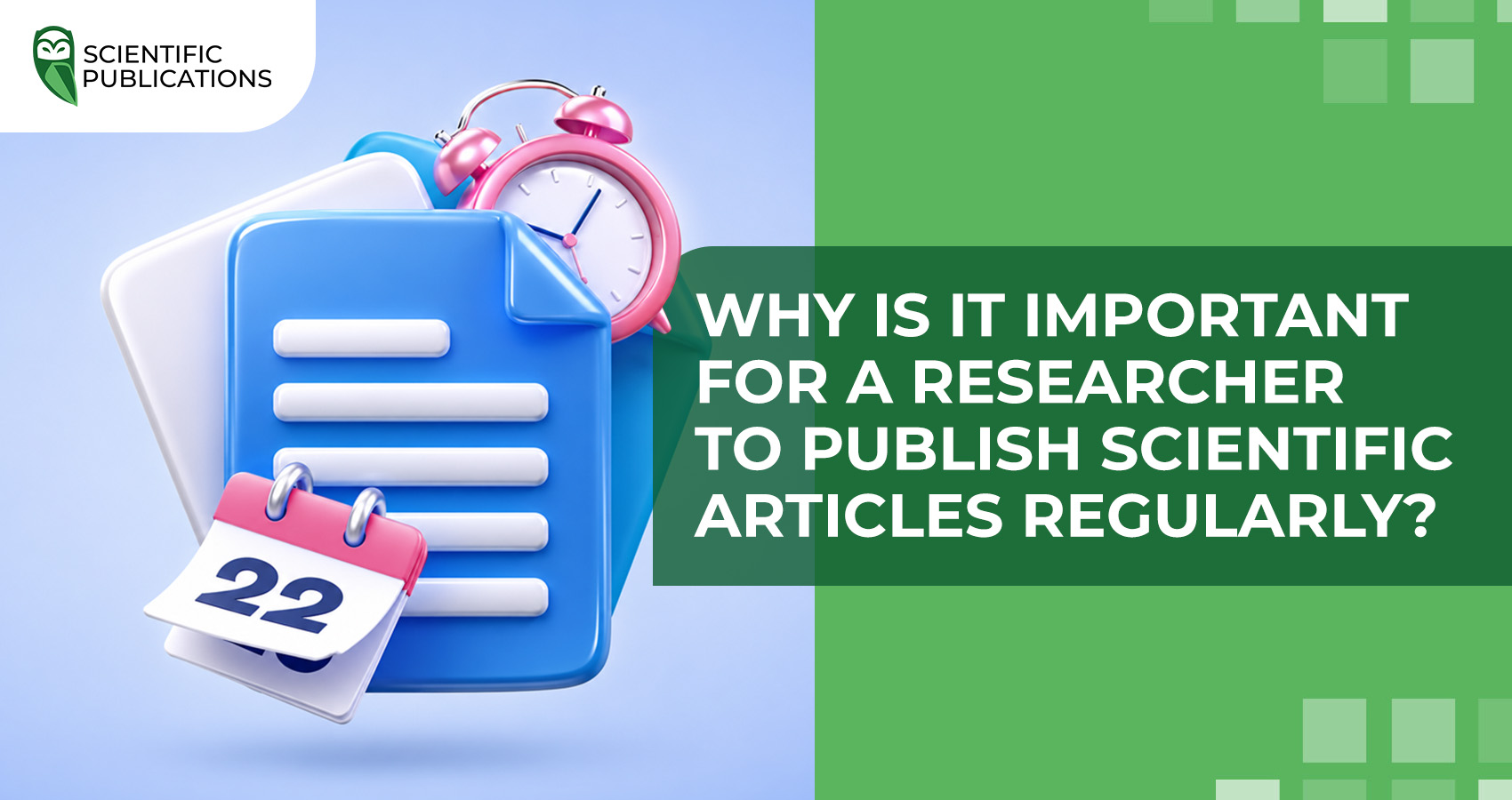Why is it important for a researcher to publish scientific articles regularly?