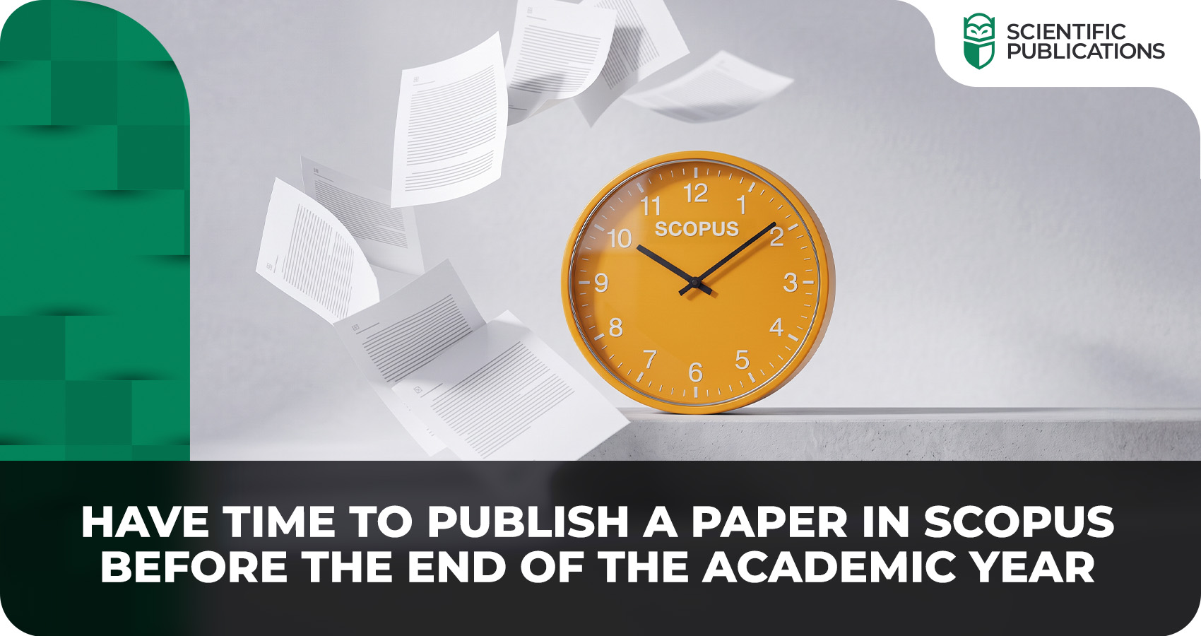 Have time to publish a paper in Scopus before the end of the academic year